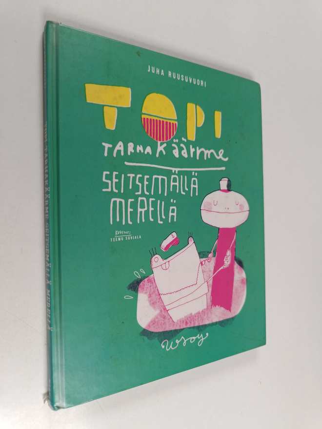 Juha Ruusuvuori : Topi Tarhakäärme seitsemällä merellä