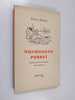 Gösta Attorps : Nuoruuden purret : kaksitoista kuolematon...