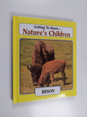 Getting to Know... Nature's Children - Bison/Opossum