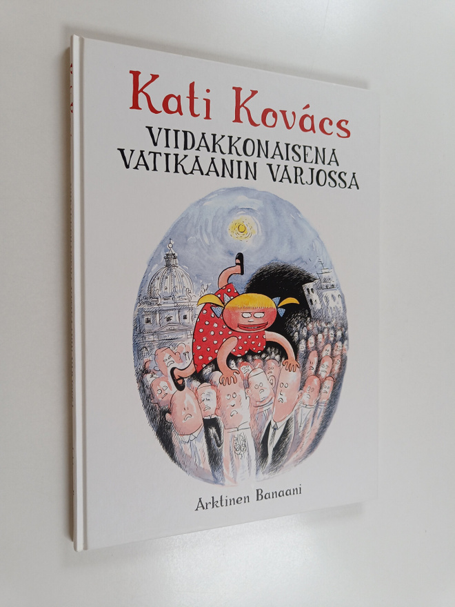 Kati Kovacs : Viidakkonaisena Vatikaanin varjossa