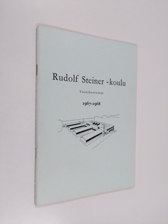 Rudolf Steiner -koulu : vuosikertomus 1967-1968