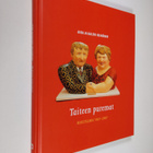 Aira Heinänen : Taiteen puremat : muistelmia 1967-2007 (t... - pikkukuva 1