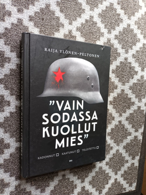 Raija Ylönen-Peltonen: Vain sodassa kuollut mies