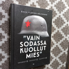 Raija Ylönen-Peltonen: Vain sodassa kuollut mies - pikkukuva 1