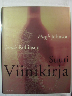 Hugh Johnson • Suuri viinikirja