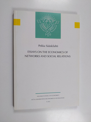 Pekka Sääskilahti : Essays on the Economics of Networks a...