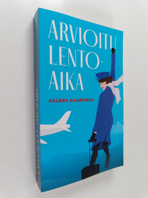 Helena Kaartinen : Arvioitu lentoaika