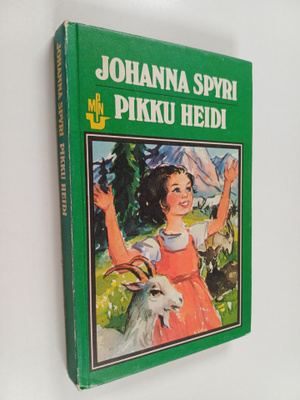 Johanna Spyri : Pikku Heidi : kertomus Heidin oppivuosista