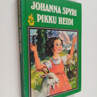 Johanna Spyri : Pikku Heidi : kertomus Heidin oppivuosista - pikkukuva 1