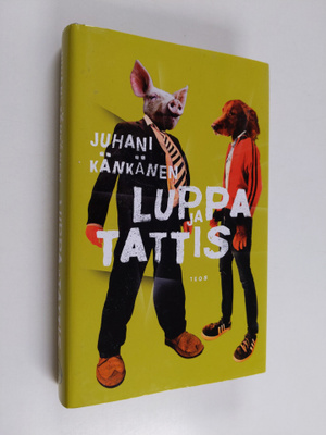 Juhani Känkänen : Luppa ja Tattis