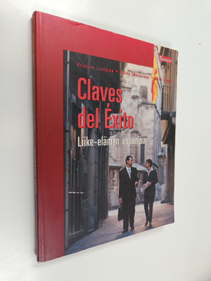 Pekka Savinainen ym. : Claves del Exito : liike-elämän es...