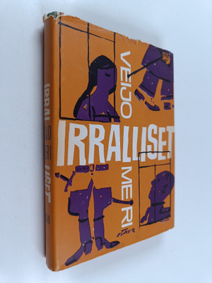 Veijo Meri : Irralliset