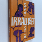 Veijo Meri : Irralliset - pikkukuva 1