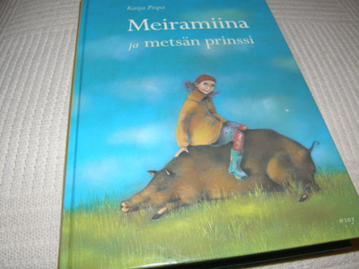 Kaija Pispa Meiramiina ja metsän prinssi