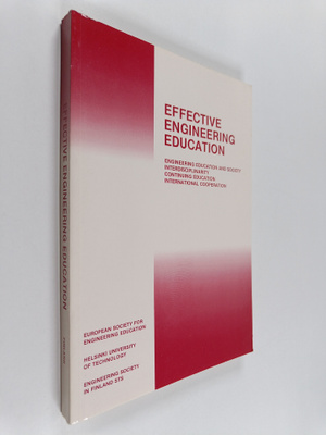 Effective engineering education : engineering education a...