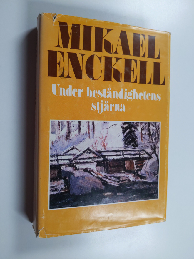 Mikael Enckel : Under beständighetens stjärna. En biograf...