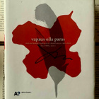 Vapaus olla paras: Yrjö Sotamaan puheita ja kirjoituksia... - pikkukuva 1