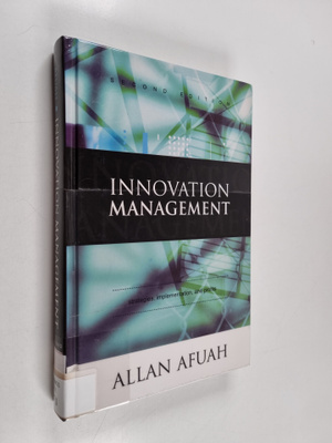Allan Afuah : Innovation management : strategies, impleme...