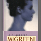 Leif Lindberg: Migreeni - pikkukuva 1