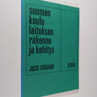 Jussi Isosaari : Suomen koululaitoksen rakenne ja kehitys... - pikkukuva 1
