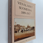 Pauli (toim.) Kurkinen : Venäläiset Suomessa 1809-1917 - pikkukuva 1