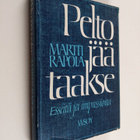 Martti Rapola : Pelto jää taakse : esseitä ja impressioita - pikkukuva 1