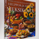 Marie Louise Telegin : Helppoa ja hyvää Meksikosta - pikkukuva 1