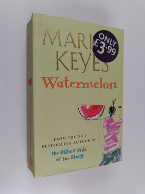 Marian Keyes : Watermelon