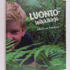 Satu-Maria Ruotsalainen : Luontoleikkikirja - pikkukuva 1