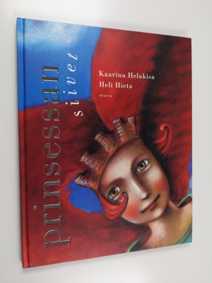 Kaarina Helakisa : Prinsessan siivet