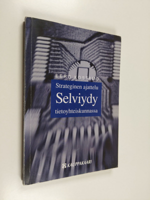 Eero Kostamo : Selviydy : strateginen ajattelu tietoyhtei...