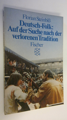 Florian Steinbiss : Deutsch-Folk : Auf der Suche nach der...