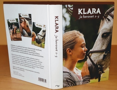 Pia Hagmar : Klara ja hevoset 1-3