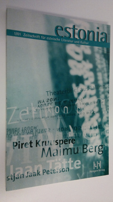 Estonia : Zeitschrift fur estnische literatur und kultur ...
