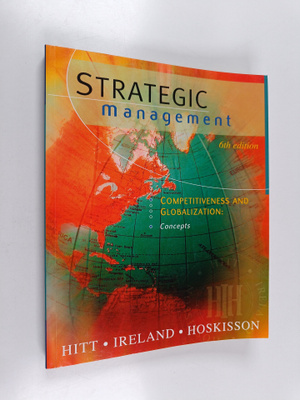 Michael A. Hitt : Strategic management : competitiveness ...