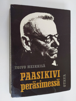Toivo Heikkilä : Paasikivi peräsimessä - Pääministerin si...