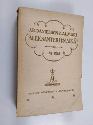 J. R. Danielson-Kalmari : Suomen valtio- ja yhteiskuntael...