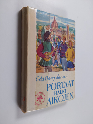 Odd Bang-Hansen : Portaat halki aikojen