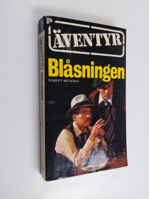Robert Weverka : Blåsningen