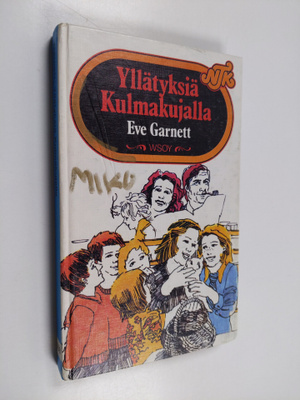 Eve Garnett : Yllätyksiä Kulmakujalla