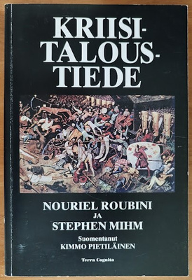 Nouriel Roubini & Stephen Mihm: Kriisitaloustiede