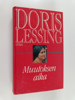 Doris Lessing : Muutoksen aika