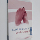 Ildiko von Kurthy : Mondscheintarif : Roman - pikkukuva 1