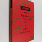 Lars Hulden : Kun kuningatar Silvia itki ja muita kertomu... - pikkukuva 1