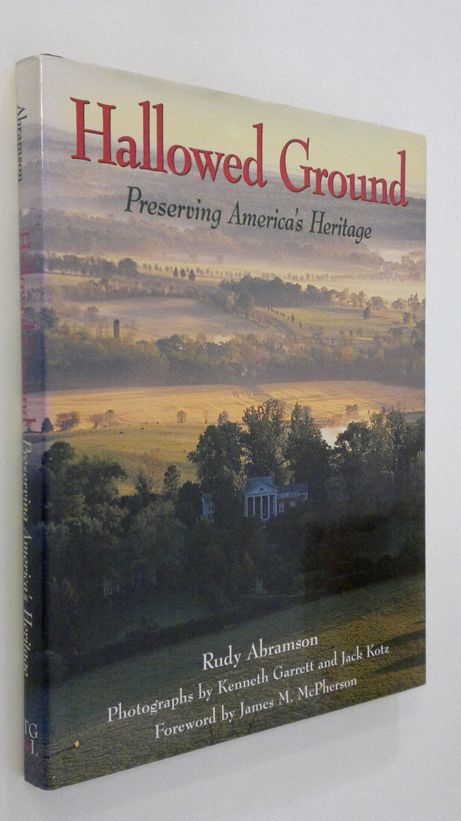 Rudy Abramson : Hallowed Ground : preserving America's he...