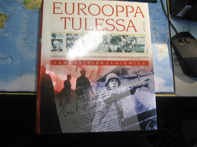 Janusz Piekalkiewicz: Eurooppa tulessa