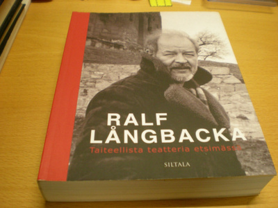 Ralf Långbacka: Taiteellista teatteria etsimässä