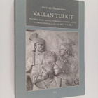 Antero Heikkinen : Vallan tulkit : historiallinen ajattel... - pikkukuva 1