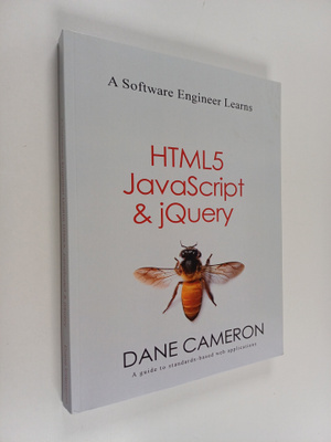 Dane Cameron : A Software Engineer Learns HTML5, JavaScri...