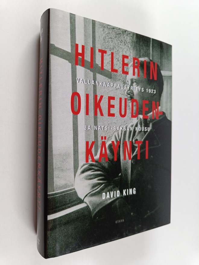 David King : Hitlerin oikeudenkäynti : vallankaappausyrit...